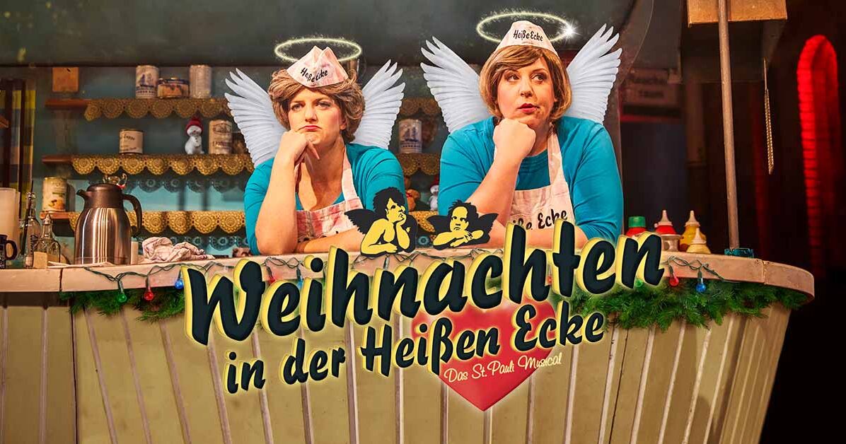 Weihnachten in der Heißen Ecke Das St. Pauli Musical Schmidts Tivoli